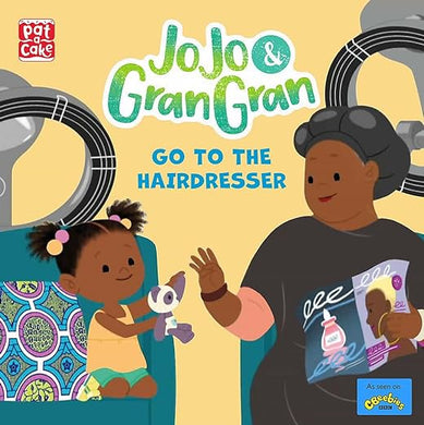 Jo Jo and GranGran Go To The Hairdresser