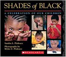 Shades Of Black:A Celebration of Our Children