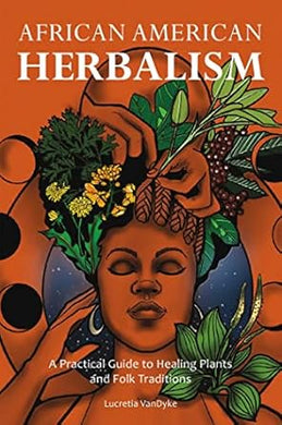 African American Herbalism