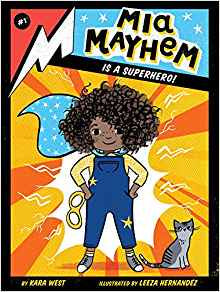 Mia Mayhem is a Superhero