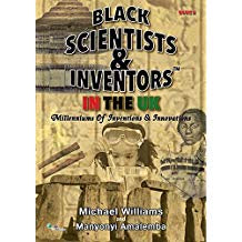 Black Scientists & Inventors in the UK: Book 5