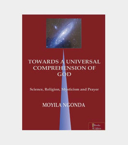 Towards a Universal Comprehension of God