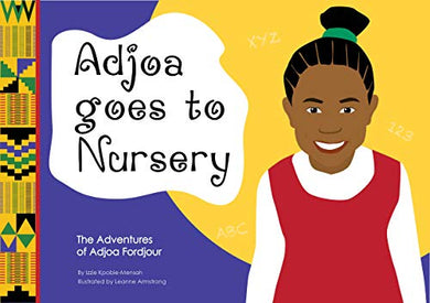 Adjoa Goes To Nursery