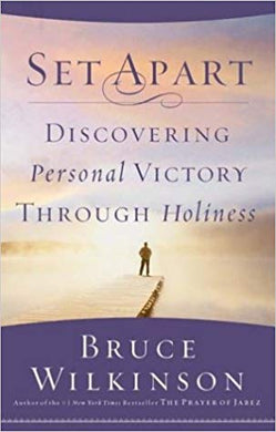 Set Apart: Discovering Personal Victory Through Holiness