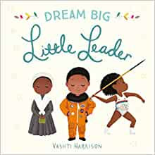 Dream Big Little Leader