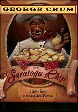 George Crum and the Saratago Chip