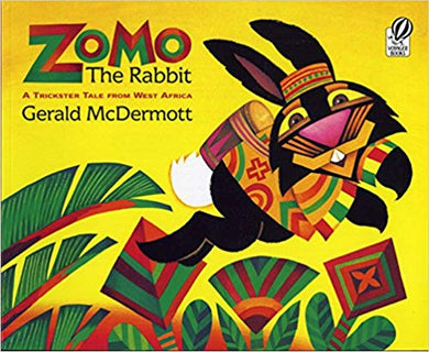 Zomo The Rabbit: A Trickster Tale from West Africa