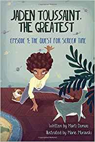 Jaden Toussaint Episode 1: The Quest for Screen Time