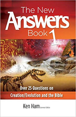 The New Answers Book Volume 1
