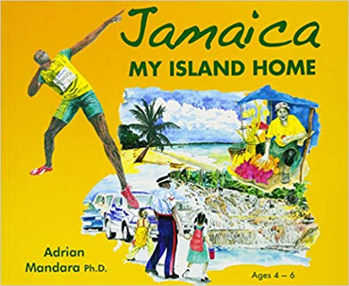 Jamaica My Island Home