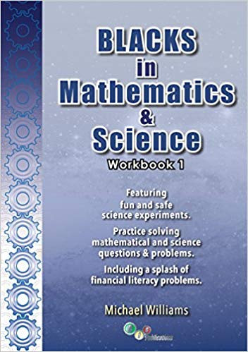 Blacks in Mathematics & Science Workbook 1
