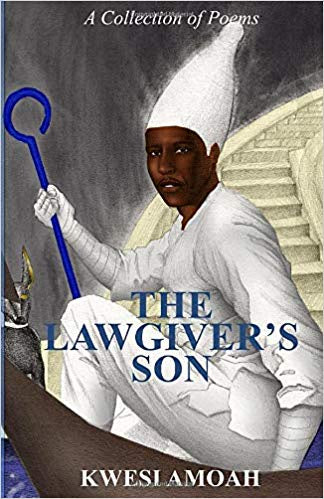 The Law Giver's Son: A Collection of Poems
