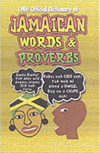 Jamaican Words & Proverbs