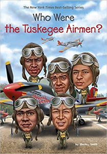 Who Were The Tuskgegee Airmen?