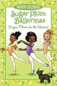 Sugar Plum Ballerinas: Sugar Plums to the Rescue